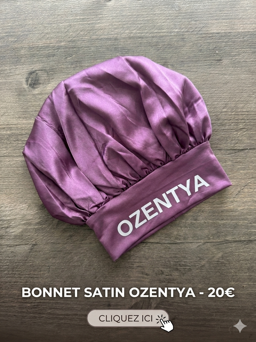  Bonnet de Satin Ozentya 20€ – Protection Nuit à Seulement 15€ au Dépôt 